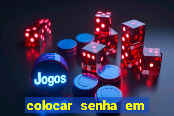 colocar senha em pasta windows