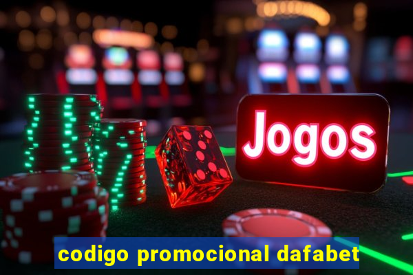 codigo promocional dafabet