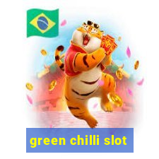 green chilli slot