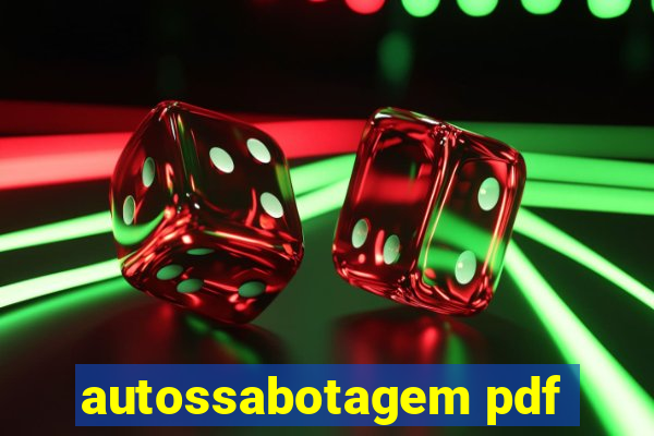 autossabotagem pdf