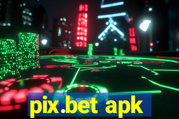 pix.bet apk