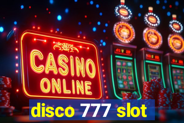 disco 777 slot