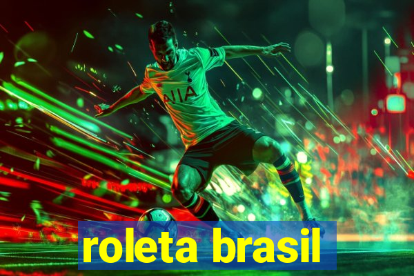 roleta brasil