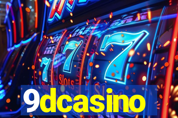 9dcasino