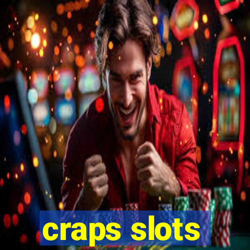 craps slots