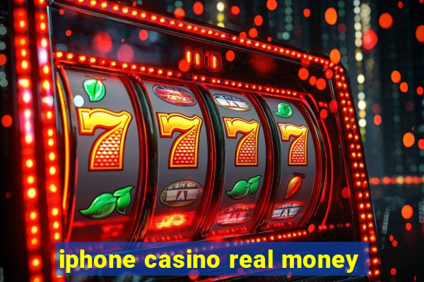 iphone casino real money