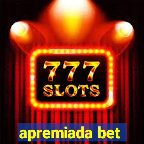 apremiada bet