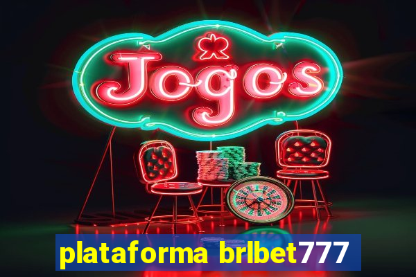 plataforma brlbet777