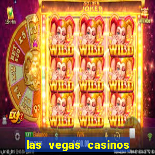 las vegas casinos slot machines