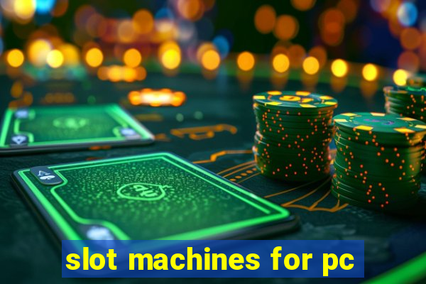 slot machines for pc