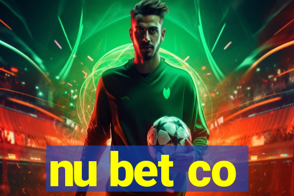 nu bet co