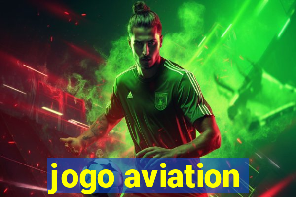 jogo aviation