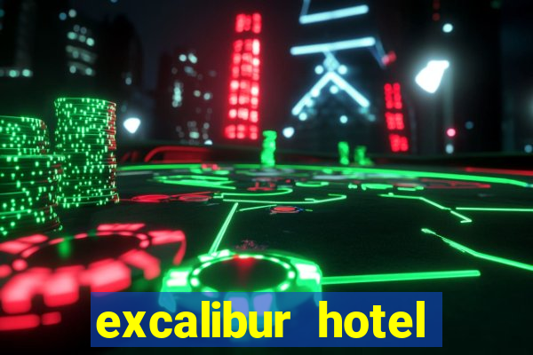 excalibur hotel casino resort