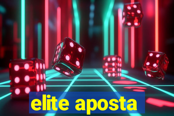 elite aposta