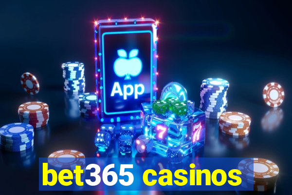 bet365 casinos