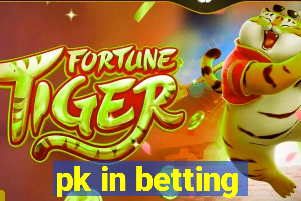 pk in betting