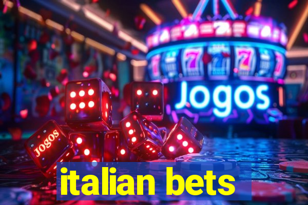 italian bets