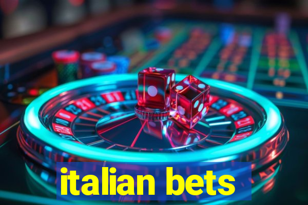 italian bets