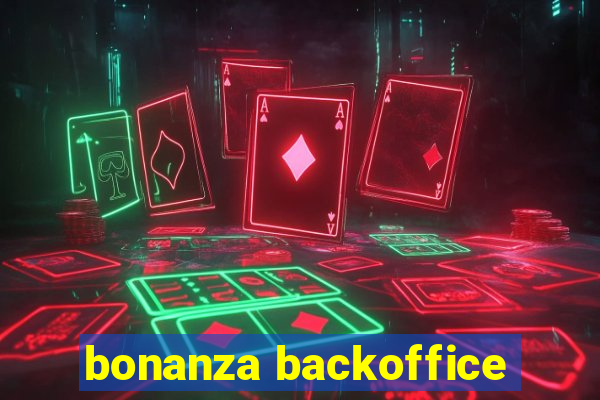 bonanza backoffice