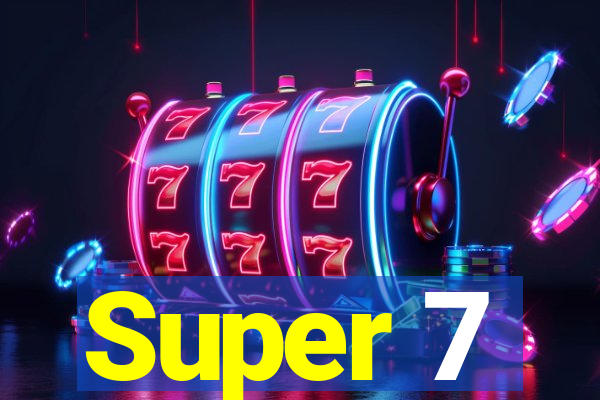 Super 7