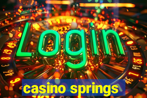 casino springs