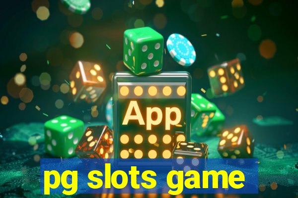 pg slots game