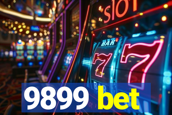 9899 bet