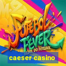 caeser casino