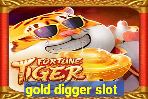 gold digger slot