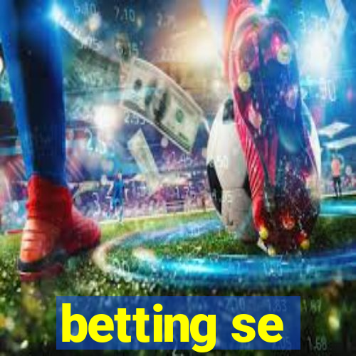 betting se