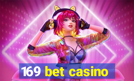 169 bet casino