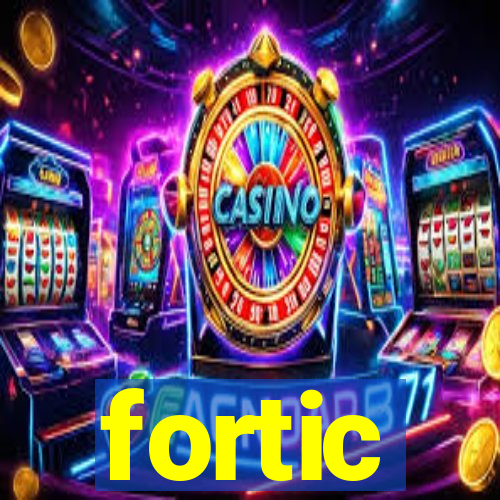 fortic