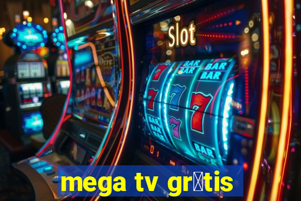 mega tv gr谩tis