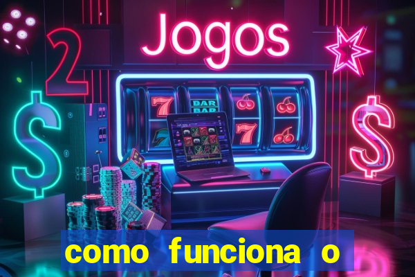 como funciona o jogo online