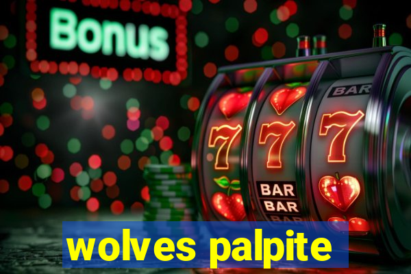 wolves palpite