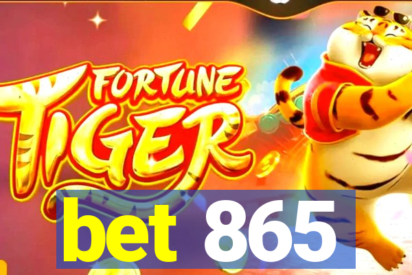 bet 865