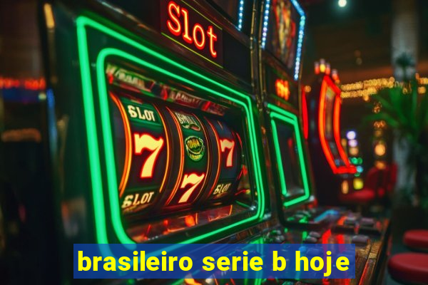 brasileiro serie b hoje