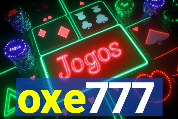 oxe777