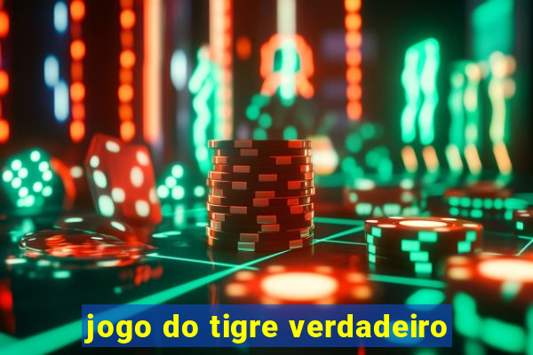 jogo do tigre verdadeiro