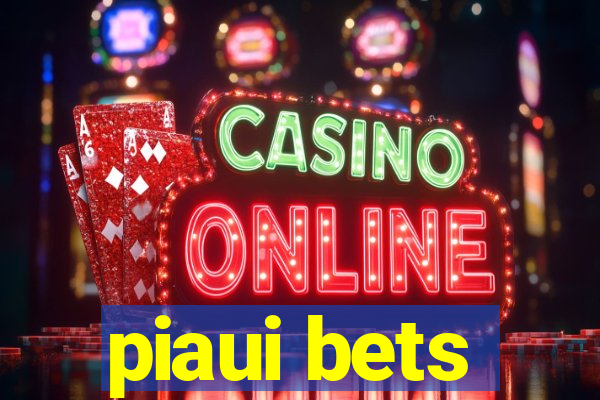 piaui bets