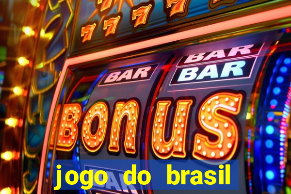 jogo do brasil onde ver