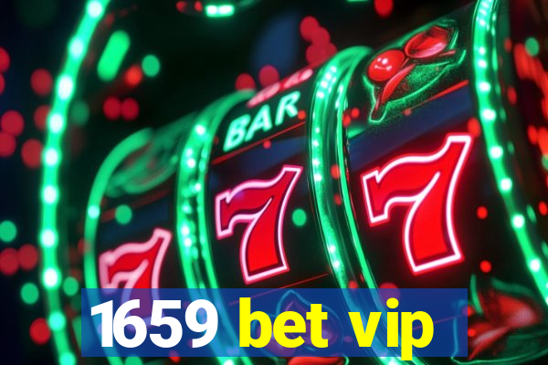 1659 bet vip