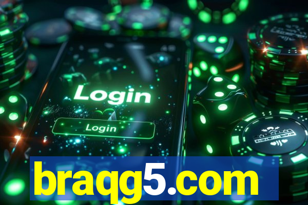 braqg5.com