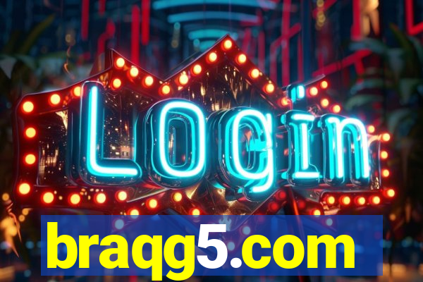 braqg5.com