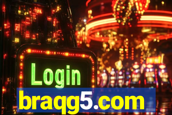 braqg5.com