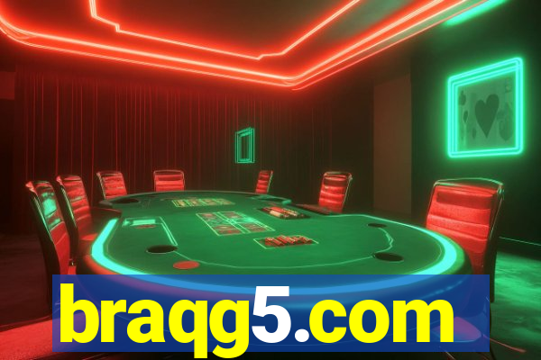 braqg5.com