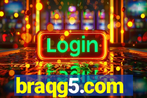 braqg5.com