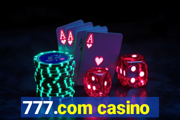 777.com casino