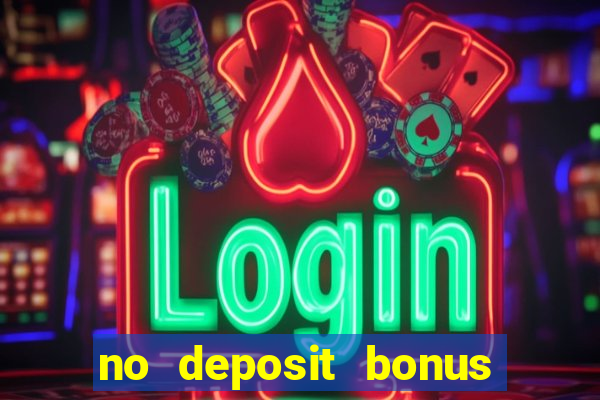 no deposit bonus casino codes