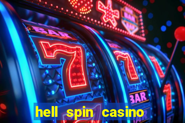 hell spin casino no deposit bonus codes